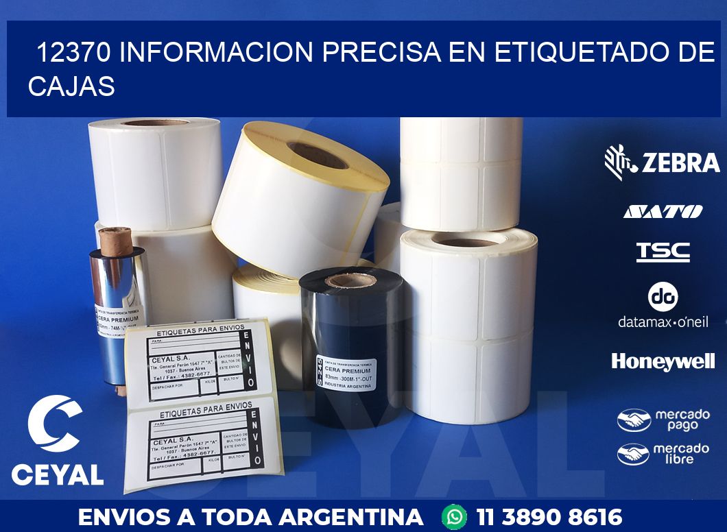 12370 INFORMACION PRECISA EN ETIQUETADO DE CAJAS