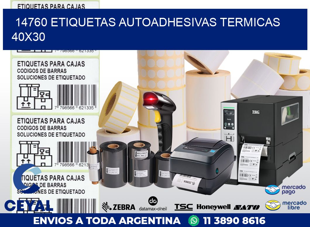 14760 ETIQUETAS AUTOADHESIVAS TERMICAS 40X30