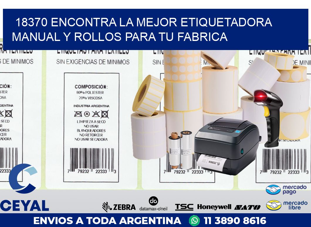 18370 ENCONTRA LA MEJOR ETIQUETADORA MANUAL Y ROLLOS PARA TU FABRICA