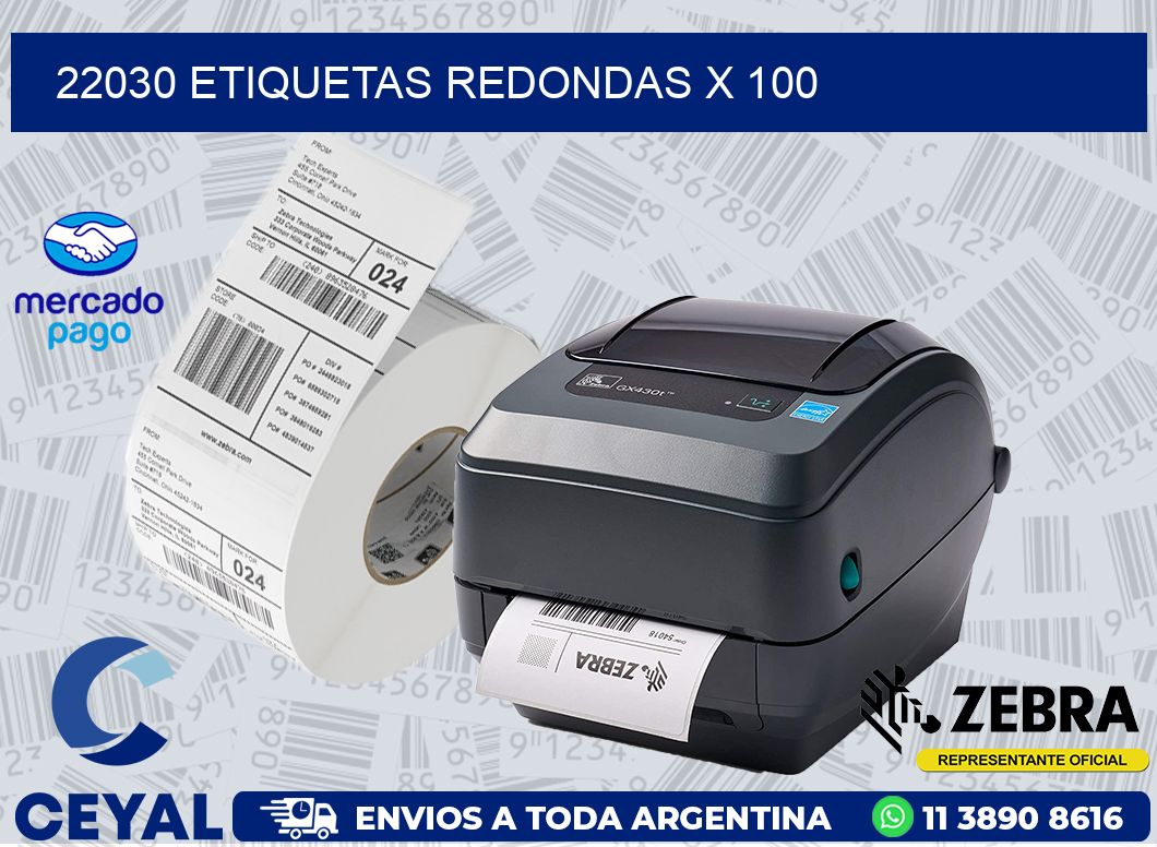 22030 ETIQUETAS REDONDAS X 100