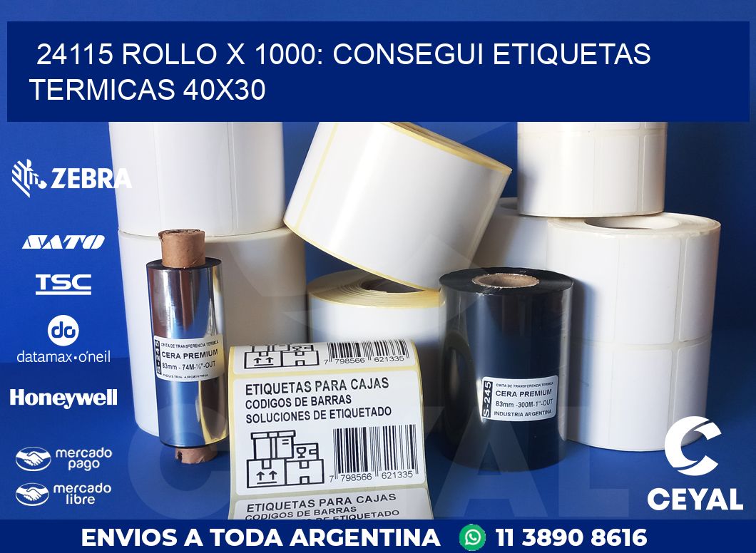 24115 ROLLO X 1000: CONSEGUI ETIQUETAS TERMICAS 40X30