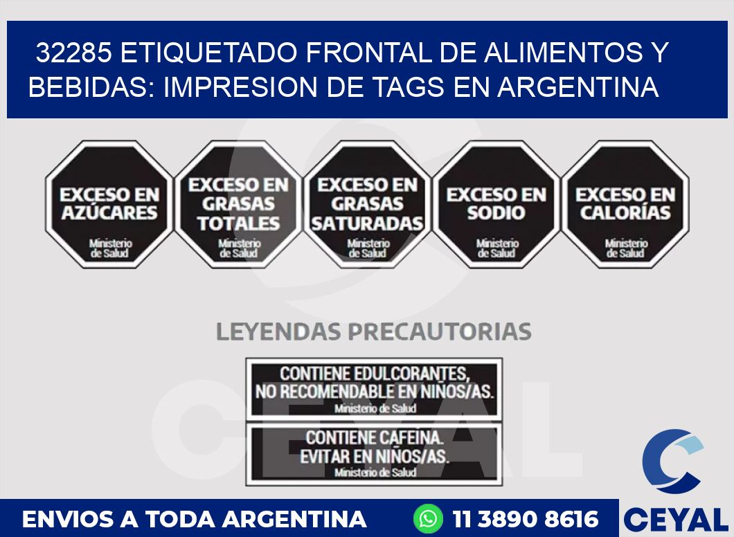 32285 ETIQUETADO FRONTAL DE ALIMENTOS Y BEBIDAS: IMPRESION DE TAGS EN ARGENTINA