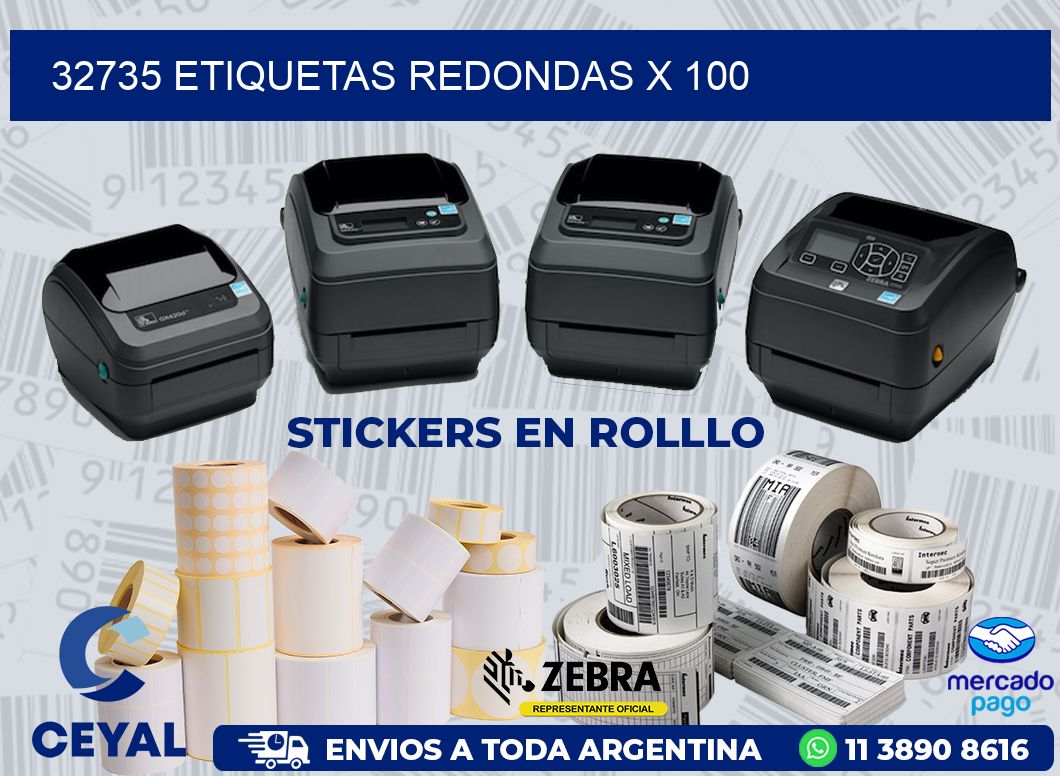 32735 ETIQUETAS REDONDAS X 100