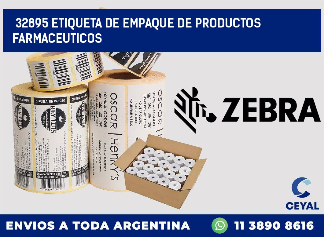 32895 ETIQUETA DE EMPAQUE DE PRODUCTOS FARMACEUTICOS