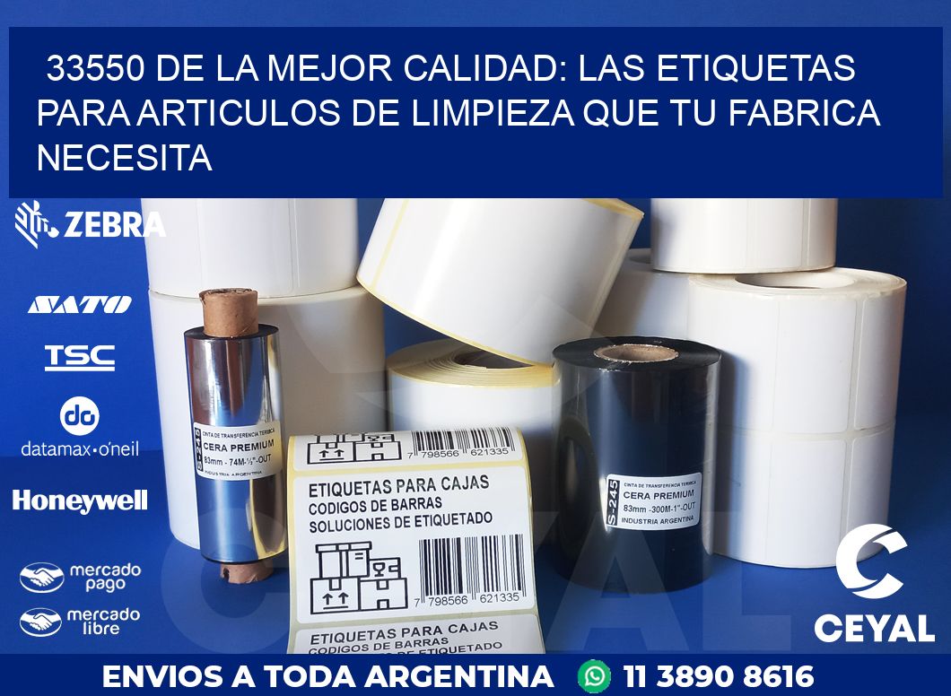 33550 DE LA MEJOR CALIDAD: LAS ETIQUETAS PARA ARTICULOS DE LIMPIEZA QUE TU FABRICA NECESITA