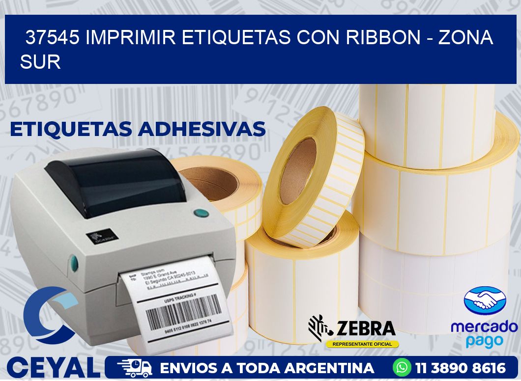 37545 IMPRIMIR ETIQUETAS CON RIBBON - ZONA SUR