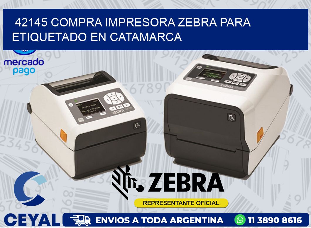 42145 COMPRA IMPRESORA ZEBRA PARA ETIQUETADO EN CATAMARCA