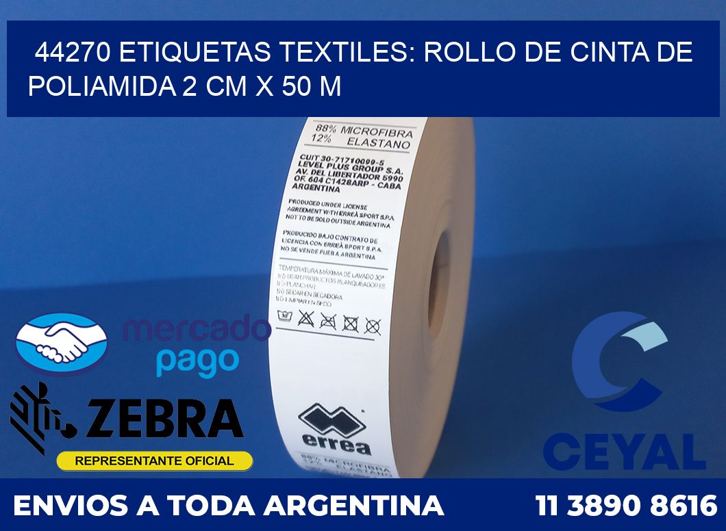 44270 ETIQUETAS TEXTILES: ROLLO DE CINTA DE POLIAMIDA 2 CM X 50 M