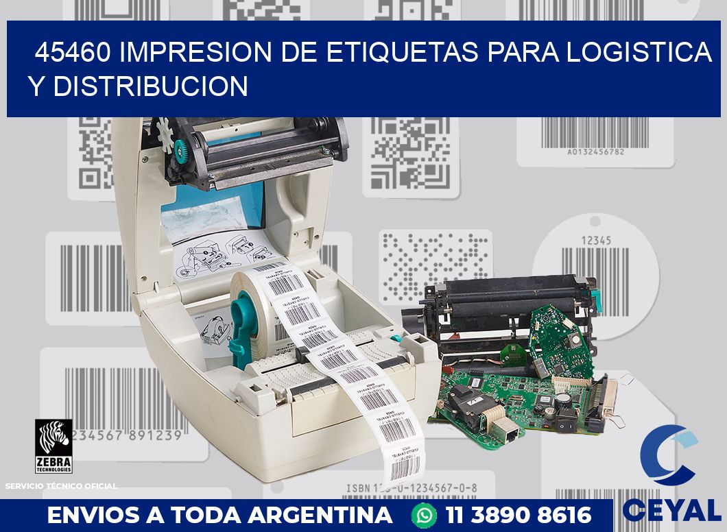 45460 IMPRESION DE ETIQUETAS PARA LOGISTICA Y DISTRIBUCION