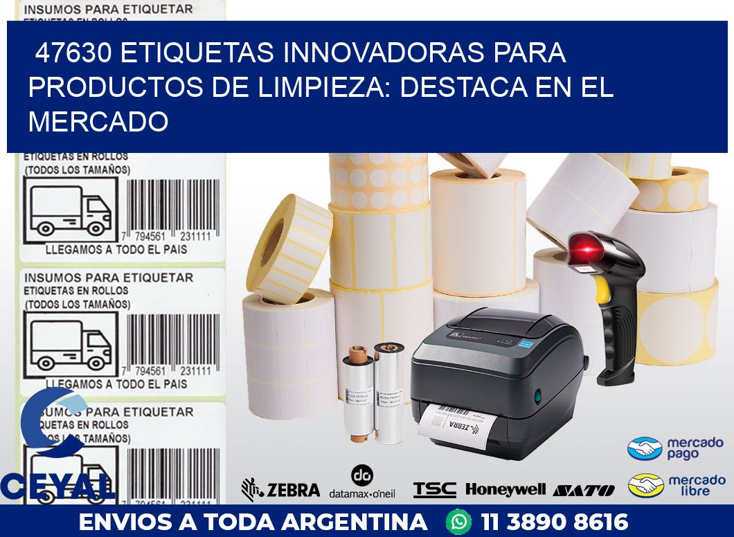 47630 ETIQUETAS INNOVADORAS PARA PRODUCTOS DE LIMPIEZA: DESTACA EN EL MERCADO