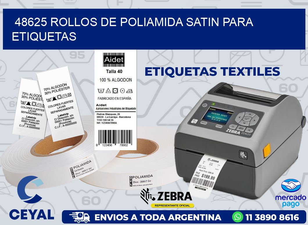 48625 ROLLOS DE POLIAMIDA SATIN PARA ETIQUETAS