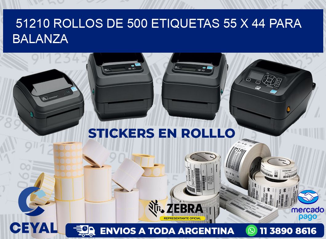 51210 ROLLOS DE 500 ETIQUETAS 55 X 44 PARA BALANZA