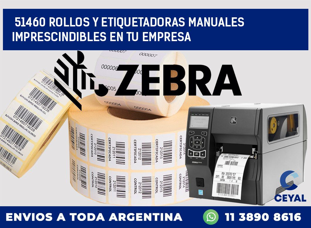 51460 ROLLOS Y ETIQUETADORAS MANUALES IMPRESCINDIBLES EN TU EMPRESA
