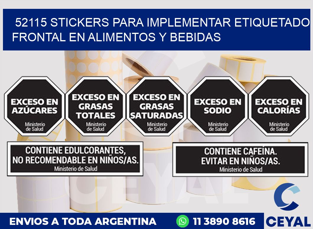 52115 STICKERS PARA IMPLEMENTAR ETIQUETADO FRONTAL EN ALIMENTOS Y BEBIDAS