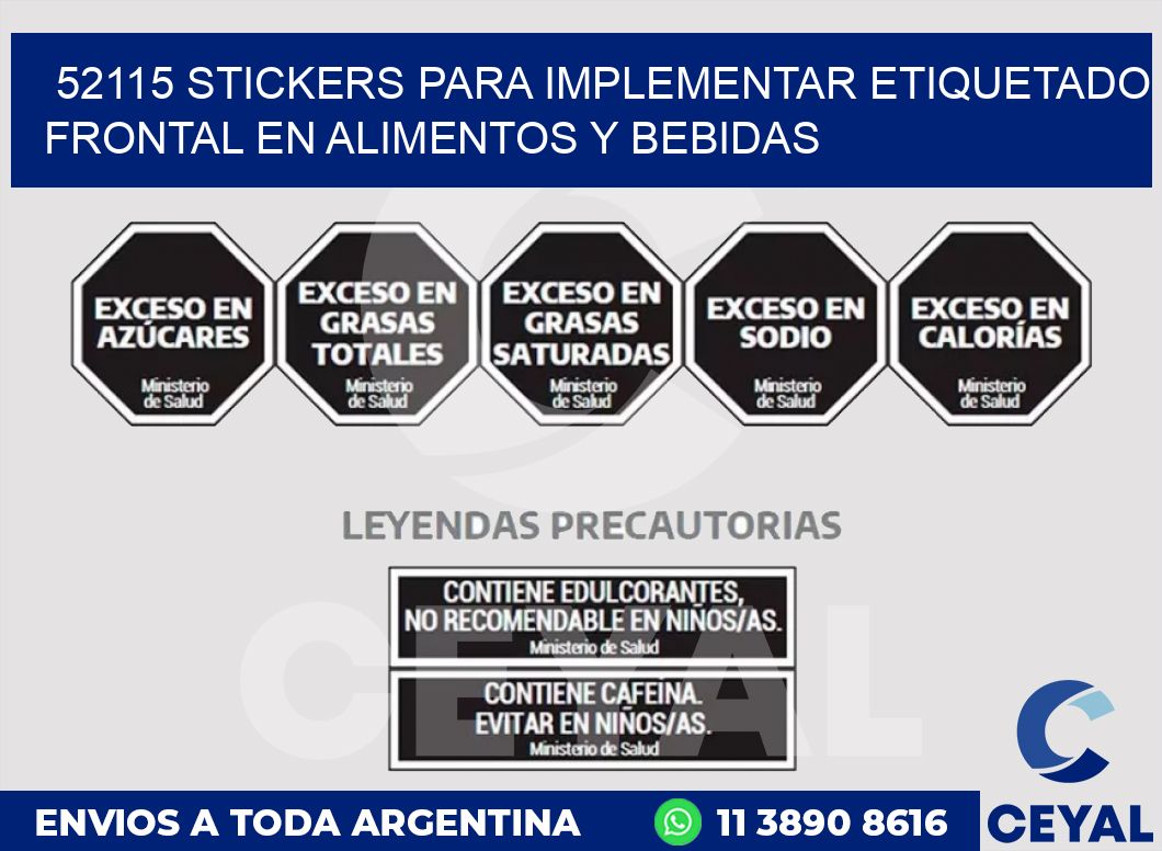 52115 STICKERS PARA IMPLEMENTAR ETIQUETADO FRONTAL EN ALIMENTOS Y BEBIDAS
