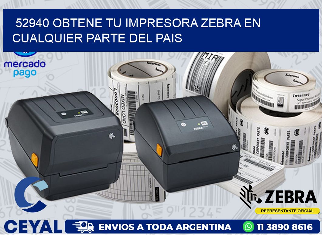 52940 OBTENE TU IMPRESORA ZEBRA EN CUALQUIER PARTE DEL PAIS