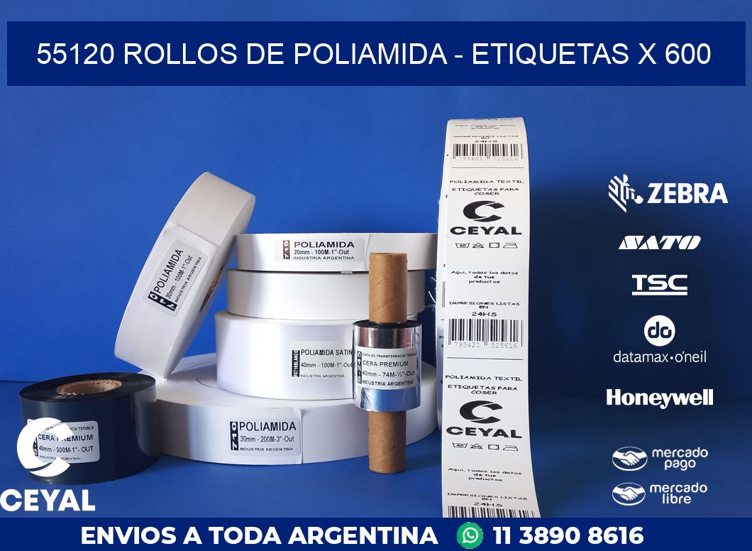55120 ROLLOS DE POLIAMIDA - ETIQUETAS X 600