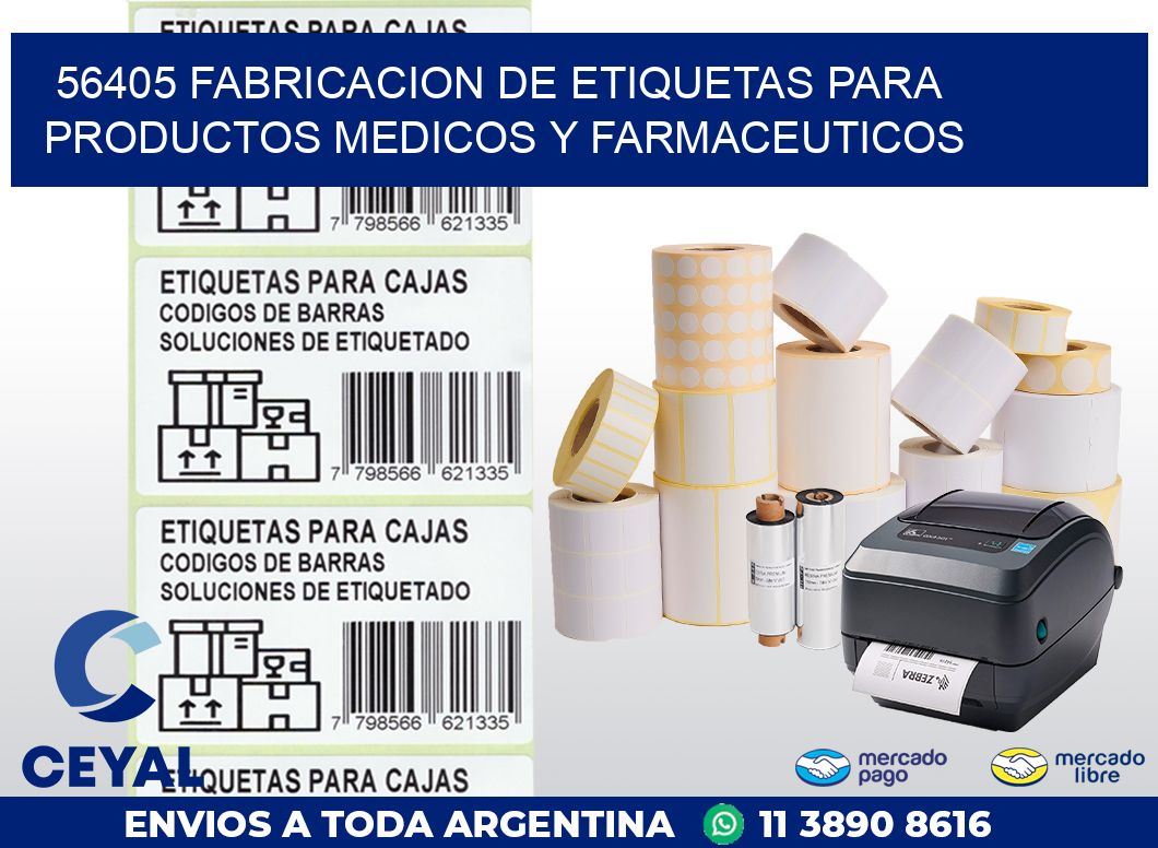 56405 FABRICACION DE ETIQUETAS PARA PRODUCTOS MEDICOS Y FARMACEUTICOS