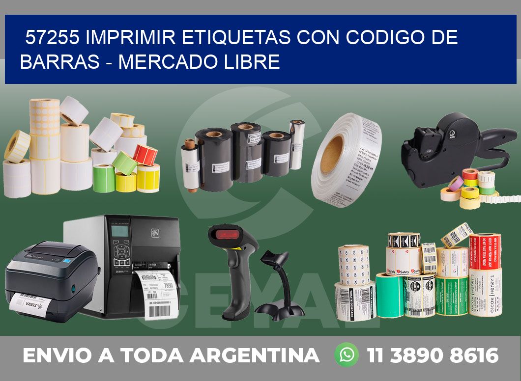 57255 IMPRIMIR ETIQUETAS CON CODIGO DE BARRAS - MERCADO LIBRE