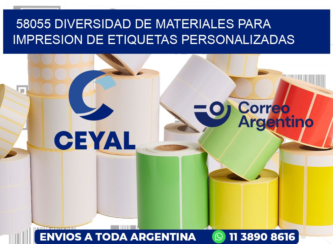 58055 DIVERSIDAD DE MATERIALES PARA IMPRESION DE ETIQUETAS PERSONALIZADAS