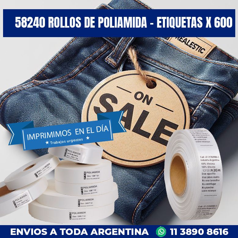 58240 ROLLOS DE POLIAMIDA – ETIQUETAS X 600