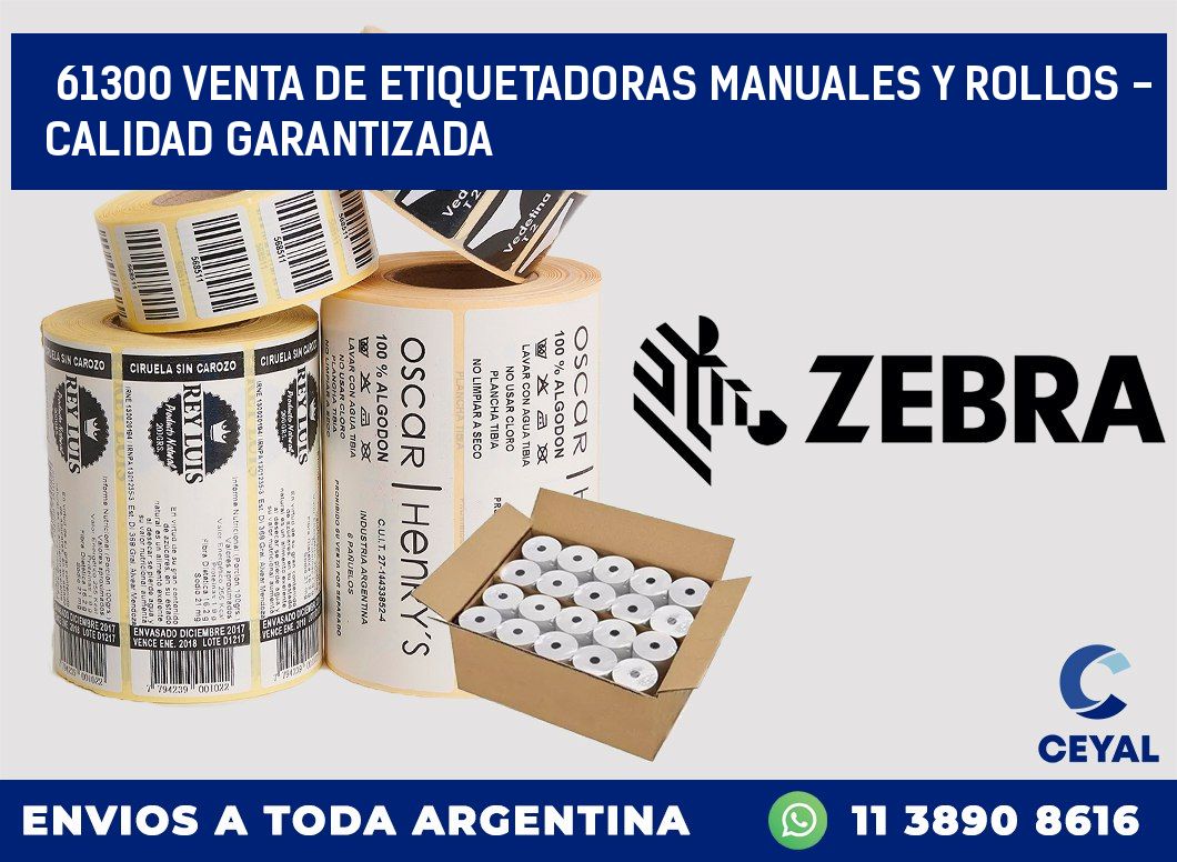 61300 VENTA DE ETIQUETADORAS MANUALES Y ROLLOS - CALIDAD GARANTIZADA