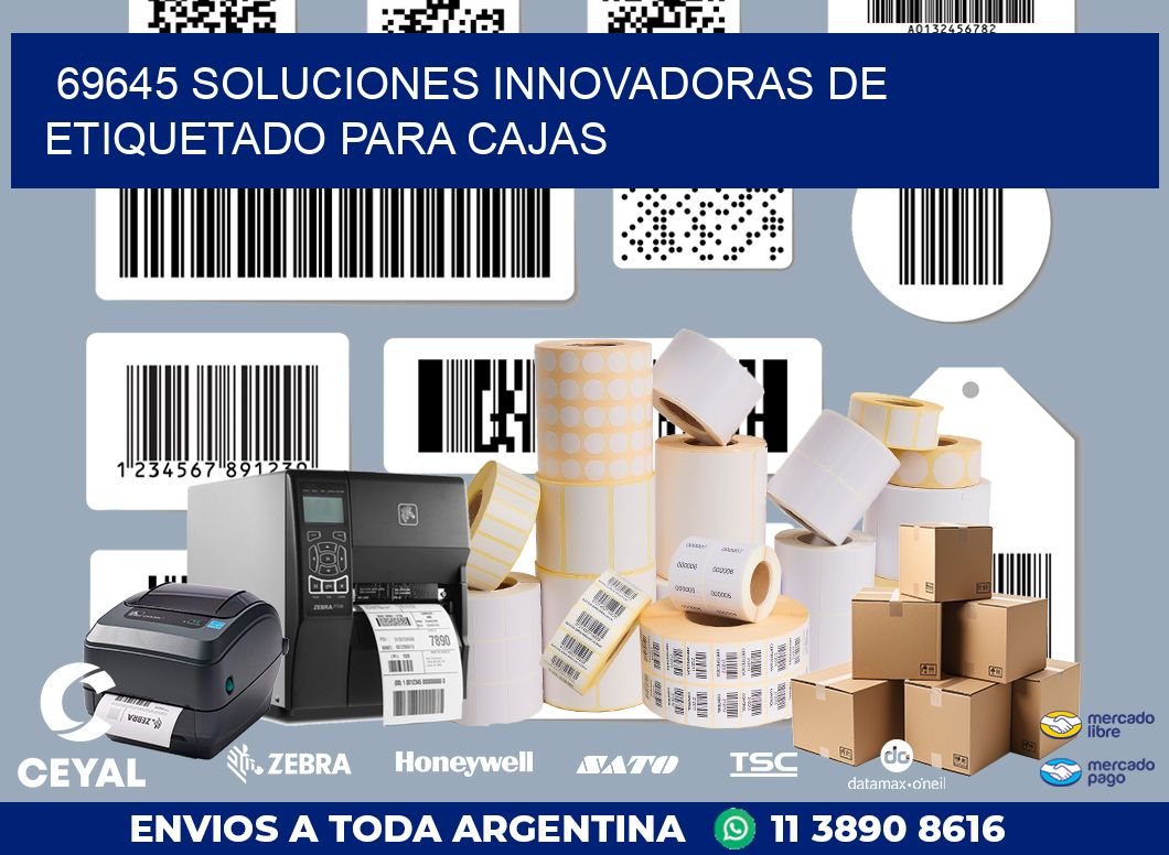 69645 SOLUCIONES INNOVADORAS DE ETIQUETADO PARA CAJAS