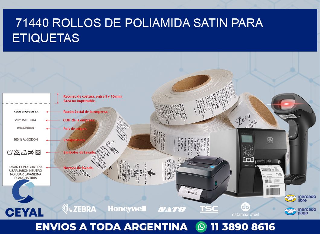 71440 ROLLOS DE POLIAMIDA SATIN PARA ETIQUETAS