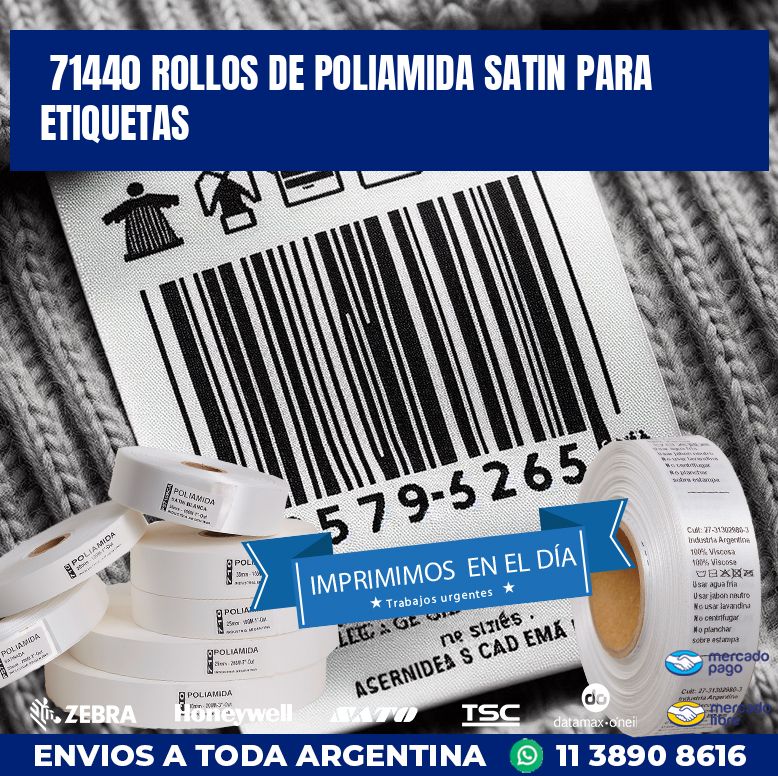 71440 ROLLOS DE POLIAMIDA SATIN PARA ETIQUETAS