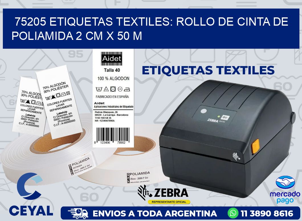 75205 ETIQUETAS TEXTILES: ROLLO DE CINTA DE POLIAMIDA 2 CM X 50 M