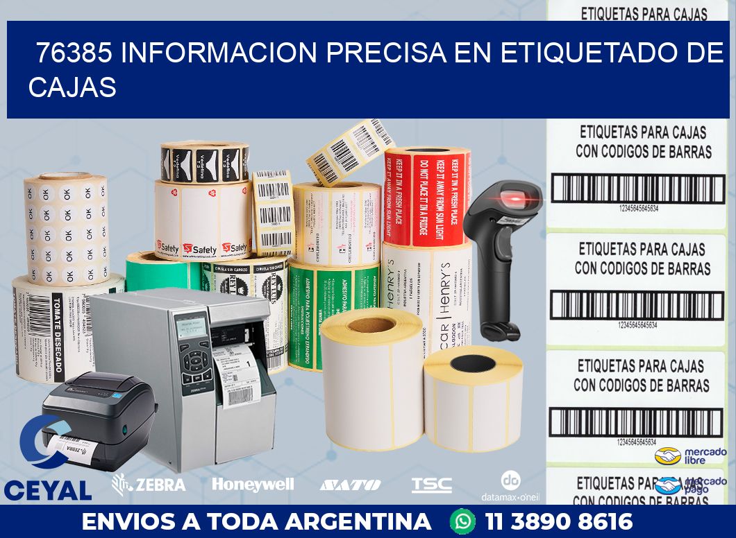 76385 INFORMACION PRECISA EN ETIQUETADO DE CAJAS