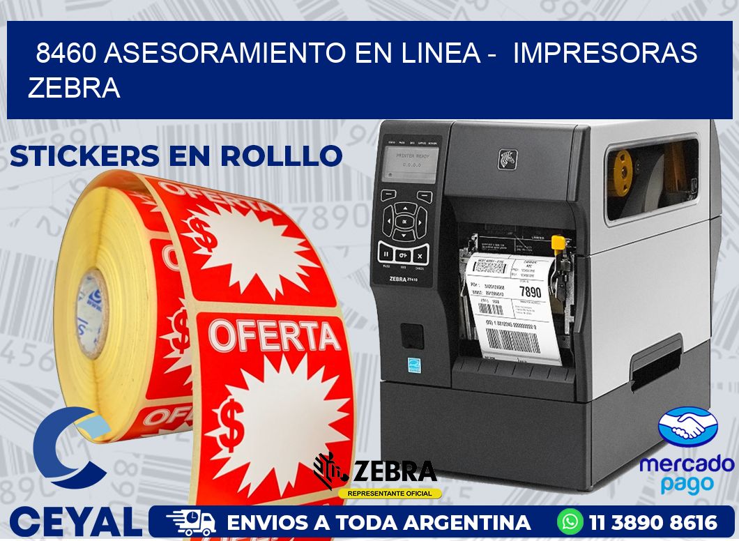 8460 ASESORAMIENTO EN LINEA - IMPRESORAS ZEBRA