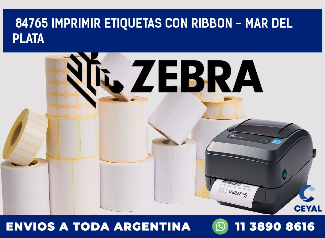 84765 IMPRIMIR ETIQUETAS CON RIBBON - MAR DEL PLATA