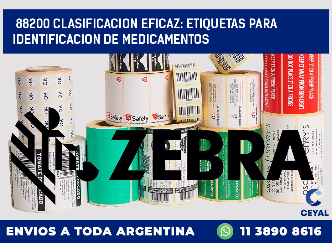 88200 CLASIFICACION EFICAZ: ETIQUETAS PARA IDENTIFICACION DE MEDICAMENTOS