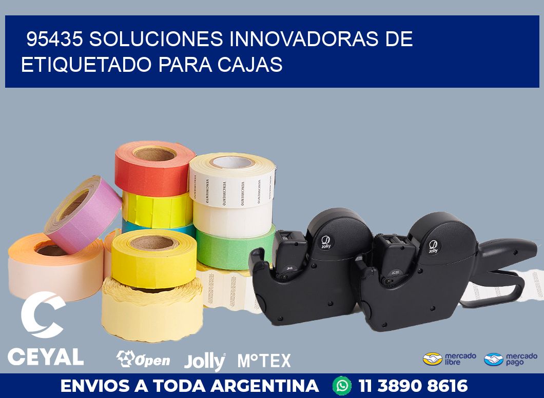 95435 SOLUCIONES INNOVADORAS DE ETIQUETADO PARA CAJAS