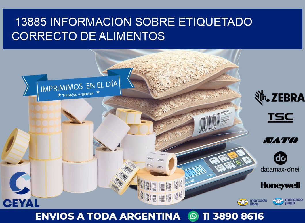 13885 INFORMACION SOBRE ETIQUETADO CORRECTO DE ALIMENTOS