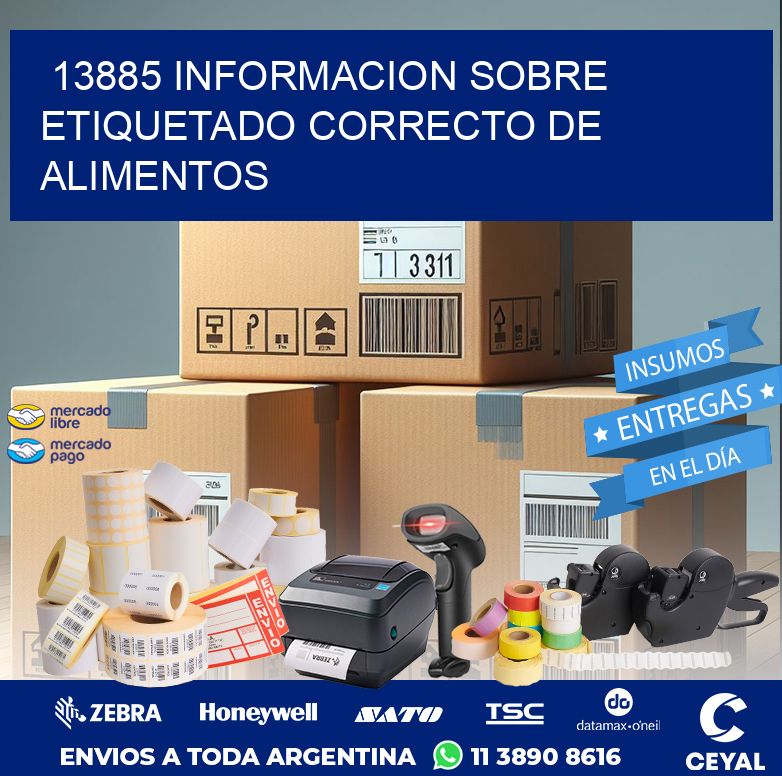 13885 INFORMACION SOBRE ETIQUETADO CORRECTO DE ALIMENTOS