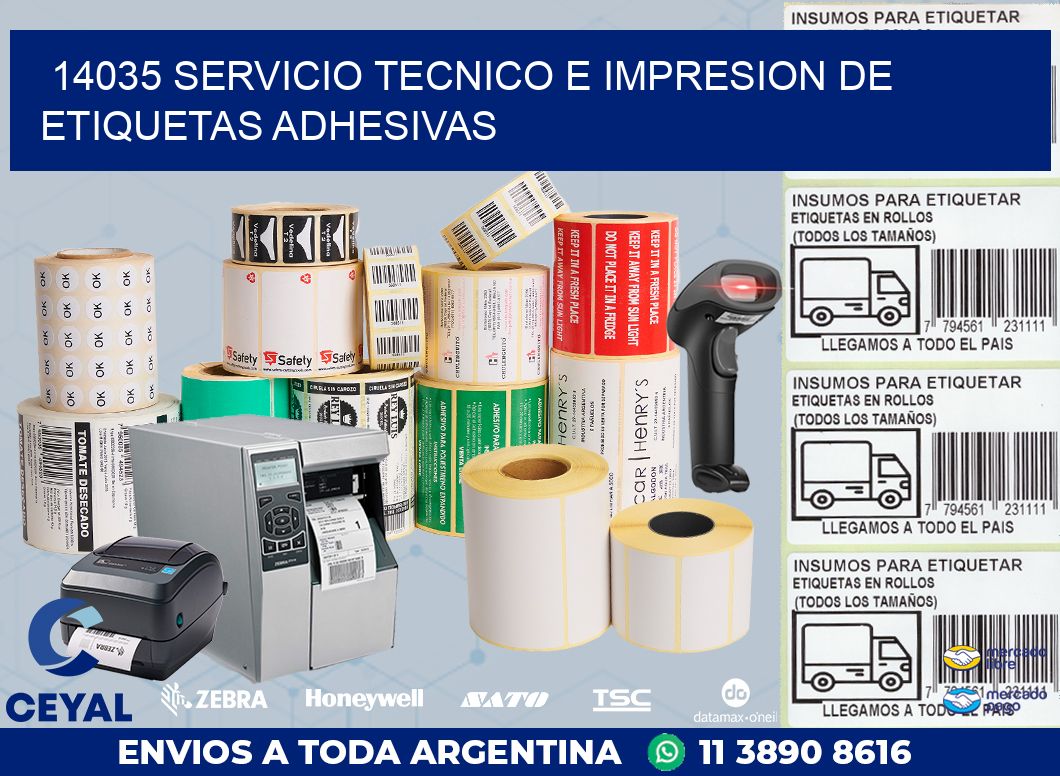 14035 SERVICIO TECNICO E IMPRESION DE ETIQUETAS ADHESIVAS