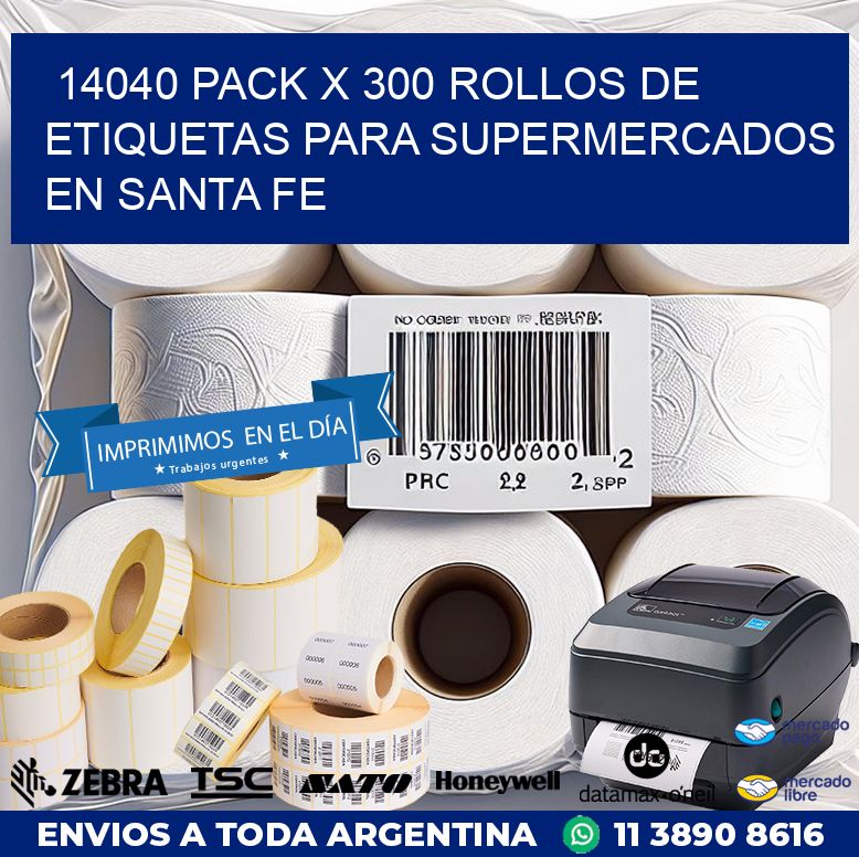14040 PACK X 300 ROLLOS DE ETIQUETAS PARA SUPERMERCADOS EN SANTA FE