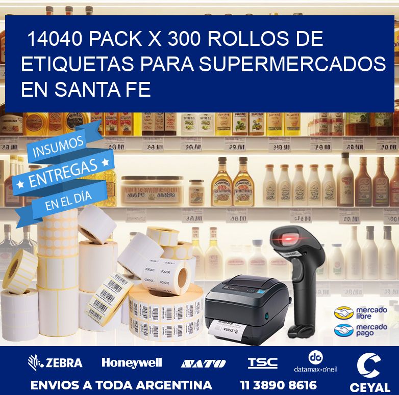 14040 PACK X 300 ROLLOS DE ETIQUETAS PARA SUPERMERCADOS EN SANTA FE