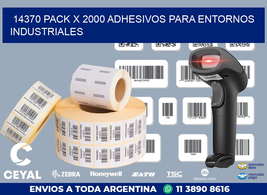 14370 PACK X 2000 ADHESIVOS PARA ENTORNOS INDUSTRIALES