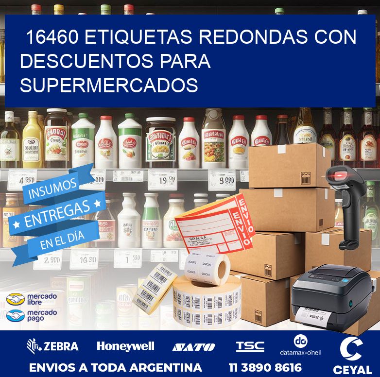 16460 ETIQUETAS REDONDAS CON DESCUENTOS PARA SUPERMERCADOS