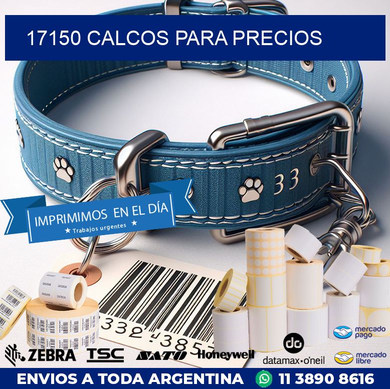 17150 CALCOS PARA PRECIOS