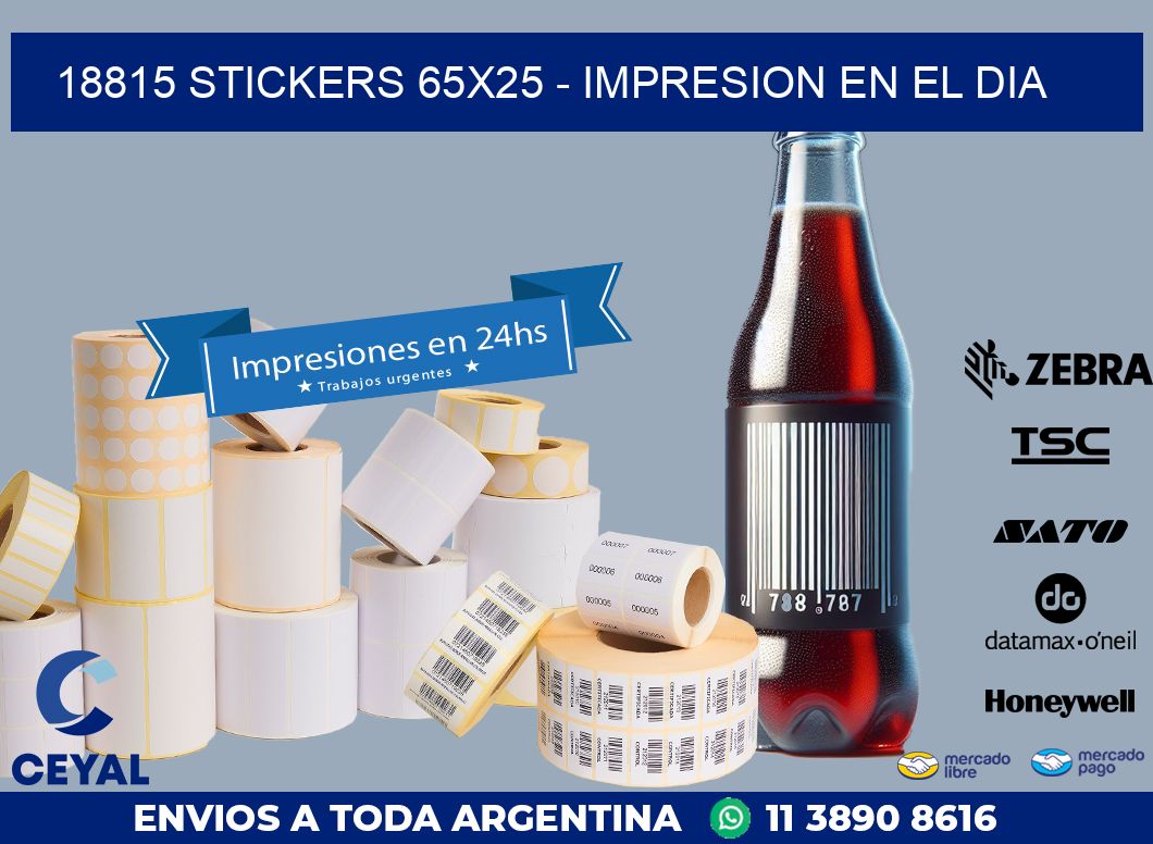 18815 STICKERS 65x25 - IMPRESION EN EL DIA