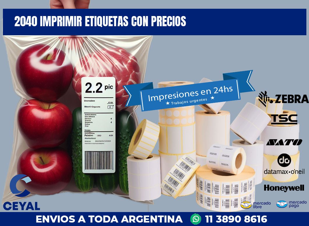 2040 IMPRIMIR ETIQUETAS CON PRECIOS