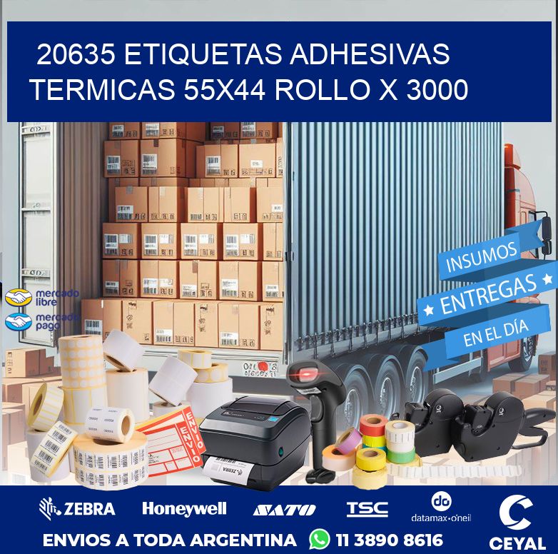 20635 ETIQUETAS ADHESIVAS TERMICAS 55X44 ROLLO X 3000