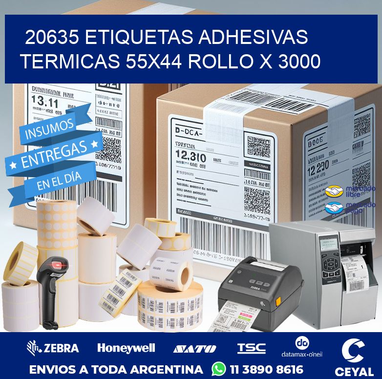 20635 ETIQUETAS ADHESIVAS TERMICAS 55X44 ROLLO X 3000