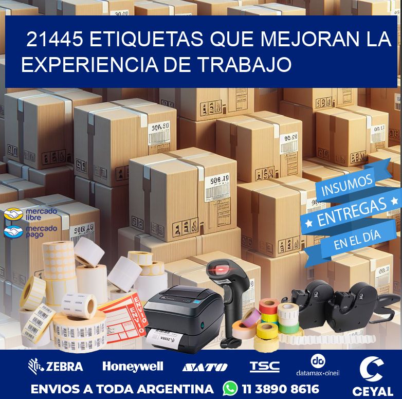 21445 ETIQUETAS QUE MEJORAN LA EXPERIENCIA DE TRABAJO