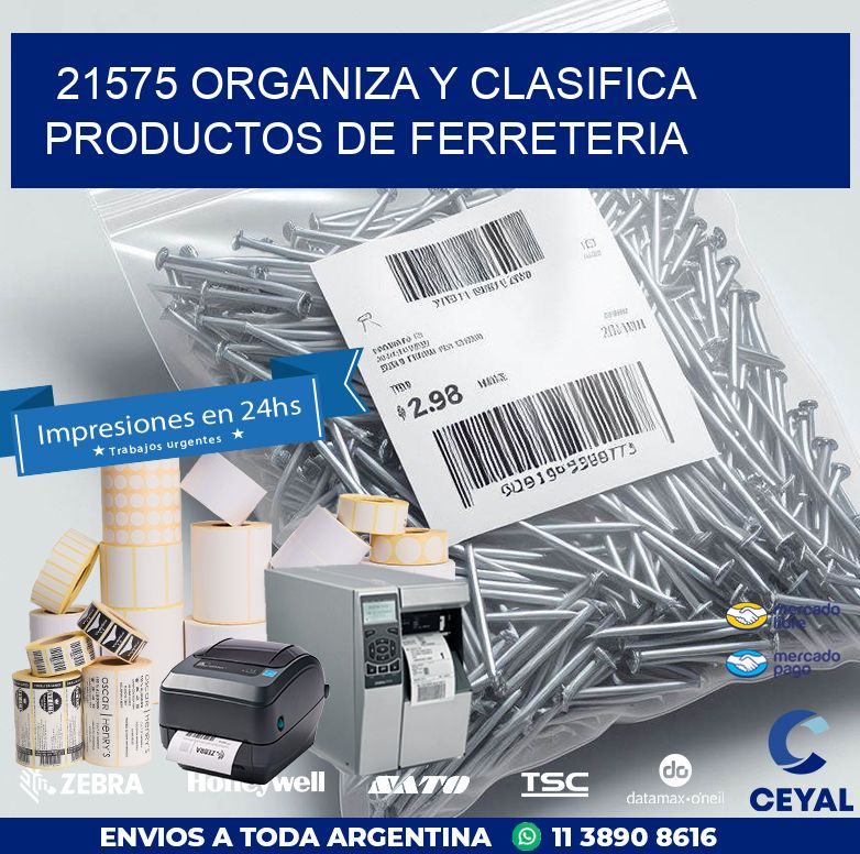 21575 ORGANIZA Y CLASIFICA PRODUCTOS DE FERRETERIA