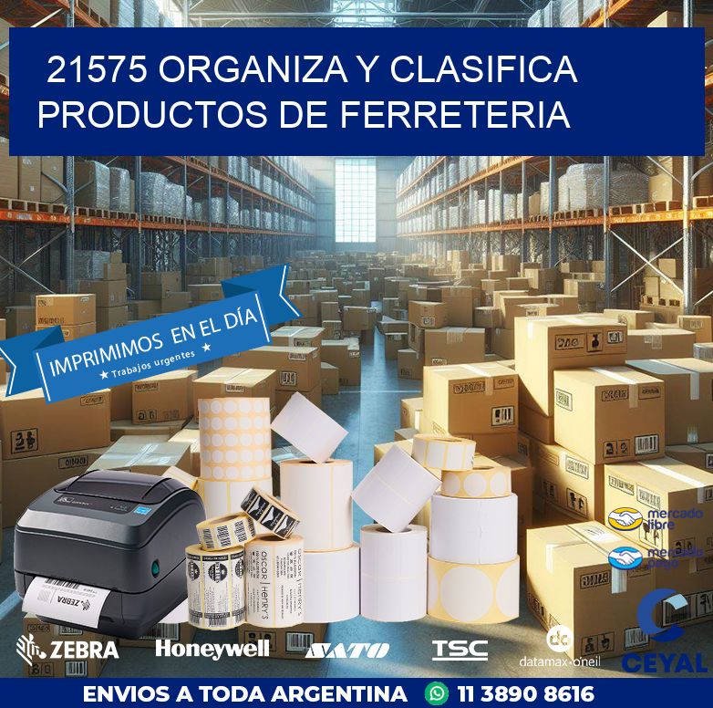 21575 ORGANIZA Y CLASIFICA PRODUCTOS DE FERRETERIA